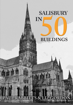 Paperback Salisbury in 50 Buildings Book