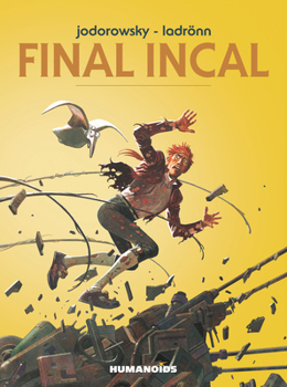 Final Incal: 200 Copies Limited Ultra-Deluxe Edition: Coffee Table Book - Book #4 of the Incal Saga