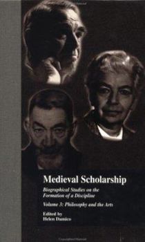 Hardcover Medieval Scholarship: Biographical Studies on the Formation of a Discipline: Religion and Art Book