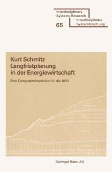 Paperback Langfristplanung in Der Energiewirtschaft: Eine Computersimulation Für Die Brd [German] Book