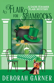 A Flair for Shamrocks - Book #7 of the Sadie Kramer Flair