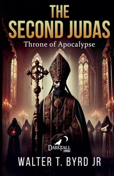 Paperback -The Second Judas: Throne Of Apocalypse Book