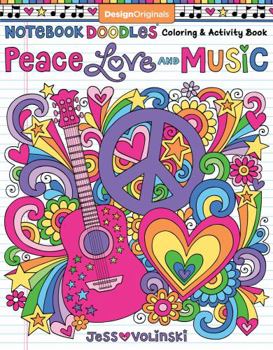 Notebook Doodles Peace, Love, and Music: Coloring & Activity Book