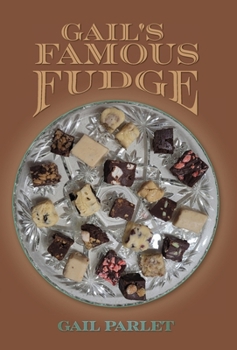 Hardcover Gail's Famous Fudge Book