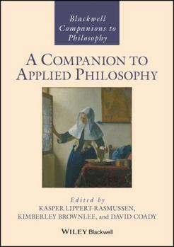 Hardcover A Companion to Applied Philosophy Book