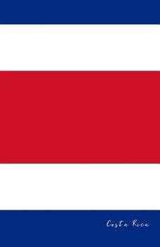 Paperback Costa Rica: Flag Notebook, Travel Journal to Write In, College Ruled Journey Diary Book