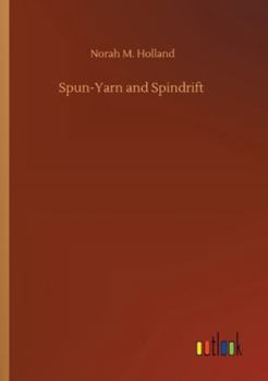 Paperback Spun-Yarn and Spindrift Book
