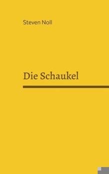 Paperback Die Schaukel [German] Book