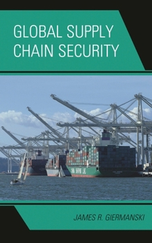 Hardcover Global Supply Chain Security Book