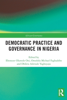 Paperback Democratic Practice and Governance in Nigeria Book