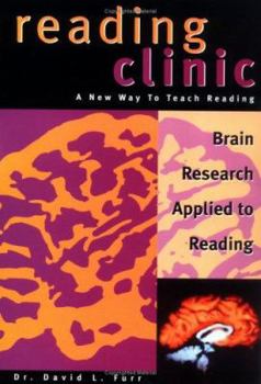 Paperback Reading Clinic: Brain Research Applied to Reading Book