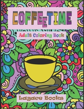 Paperback Coffee Time - Adult Coloring Book