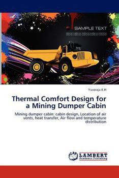Paperback Thermal Comfort Design for a Mining Dumper Cabin Book