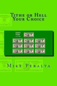 Paperback Tithe Or Hell Your Choice Book