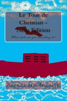 Paperback Le Tour de Christian - New Edition: A Journey For Everyone Book