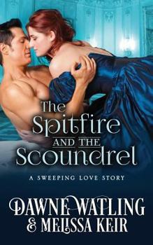 Paperback The Spitfire and the Scoundrel Book