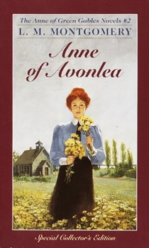 Anne of Avonlea - Book #2 of the Anne of Green Gables