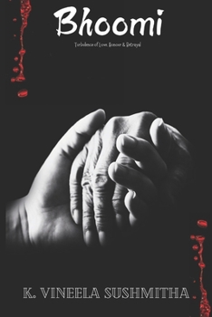 Bhoomi: Turbulence of Love, Honour & Betrayal