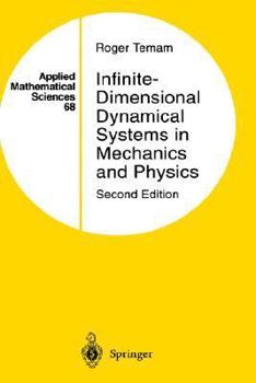 Hardcover Infinite-Dimensional Dynamical Systems in Mechanics and Physics Book