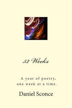 Paperback 52 Weeks: A year of poetry, one week at a time. Book