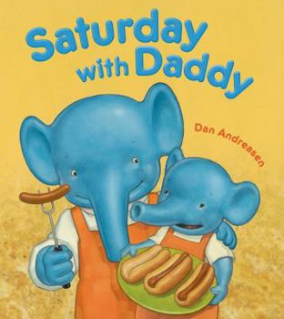 Hardcover Saturday with Daddy Book