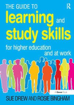 Paperback The Guide to Learning and Study Skills: For Higher Education and at Work Book