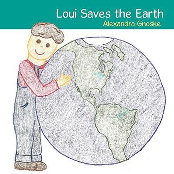 Paperback Loui Saves the Earth Book