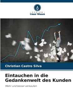 Paperback Eintauchen in die Gedankenwelt des Kunden [German] Book