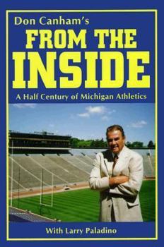 Paperback From the Inside: A Half Century of Michigan Athletes Book