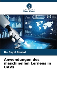 Paperback Anwendungen des maschinellen Lernens in UAVs [German] Book