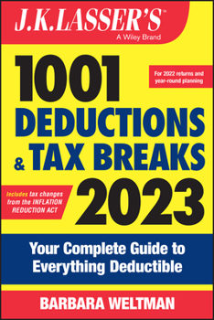 Paperback J.K. Lasser's 1001 Deductions and Tax Breaks 2023: Your Complete Guide to Everything Deductible Book