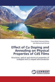 Paperback Effect of Cu Doping and Annealing on Physical Properties of CdS Films Book