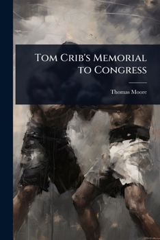 Tom Crib's Memorial to Congress