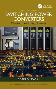 Hardcover Switching Power Converters: Medium and High Power Book