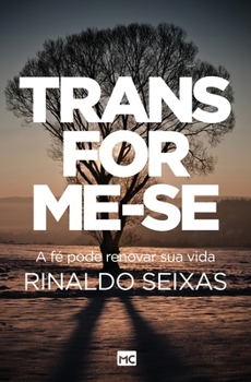 Paperback Transforme-se: A fé pode renovar sua vida [Portuguese] Book