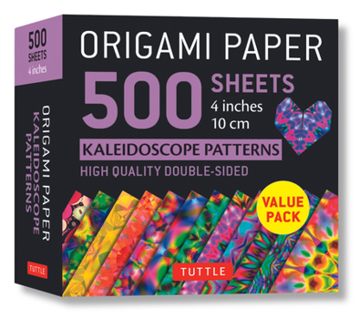 Misc. Origami Paper 500 Sheets Kaleidoscope Patterns 4 (10 CM): Tuttle Origami Paper: Double-Sided Origami Sheets Printed with 12 Different Colorful Pattern Book