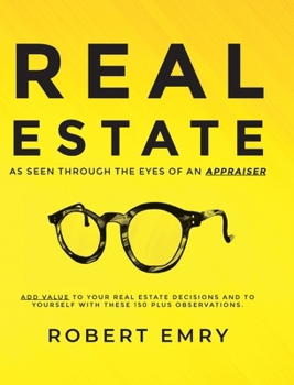 Hardcover REAL ESTATE as seen through the eyes of an Appraiser Book