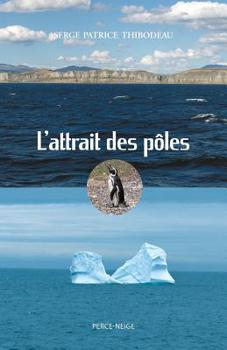 Paperback L'attrait des pôles [French] Book