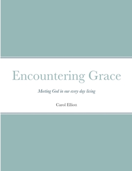 Paperback Encountering Grace: Hope in the storm Book