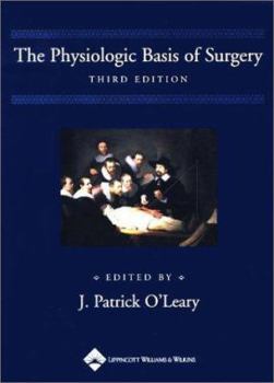 Hardcover The Physiologic Basis of Surgery Book
