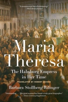 Paperback Maria Theresa: The Habsburg Empress in Her Time Book