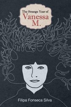 Paperback The Strange Year of Vanessa M. Book