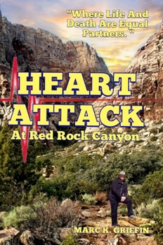 Hardcover HEART ATTACK At Red Rock Canyon Book