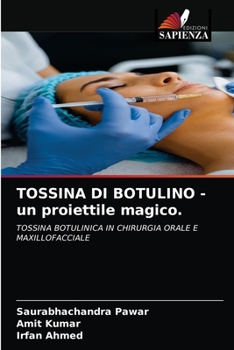 Paperback TOSSINA DI BOTULINO - un proiettile magico. [Italian] Book