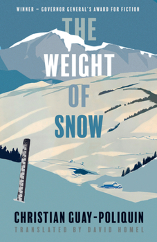 Le Poids de la neige - Book #1 of the Le poids de la neige
