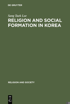 Hardcover Religion and Social Formation in Korea Book