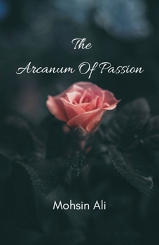 Paperback The Arcanum Of Passion Book