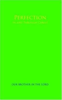 Paperback Perfection: In and Through Christ Book