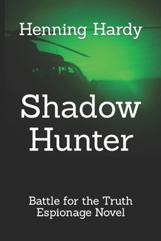 Paperback Shadow Hunter: Battle for the Truth Book