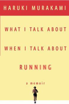 Hardcover What I Talk about When I Talk about Running Book